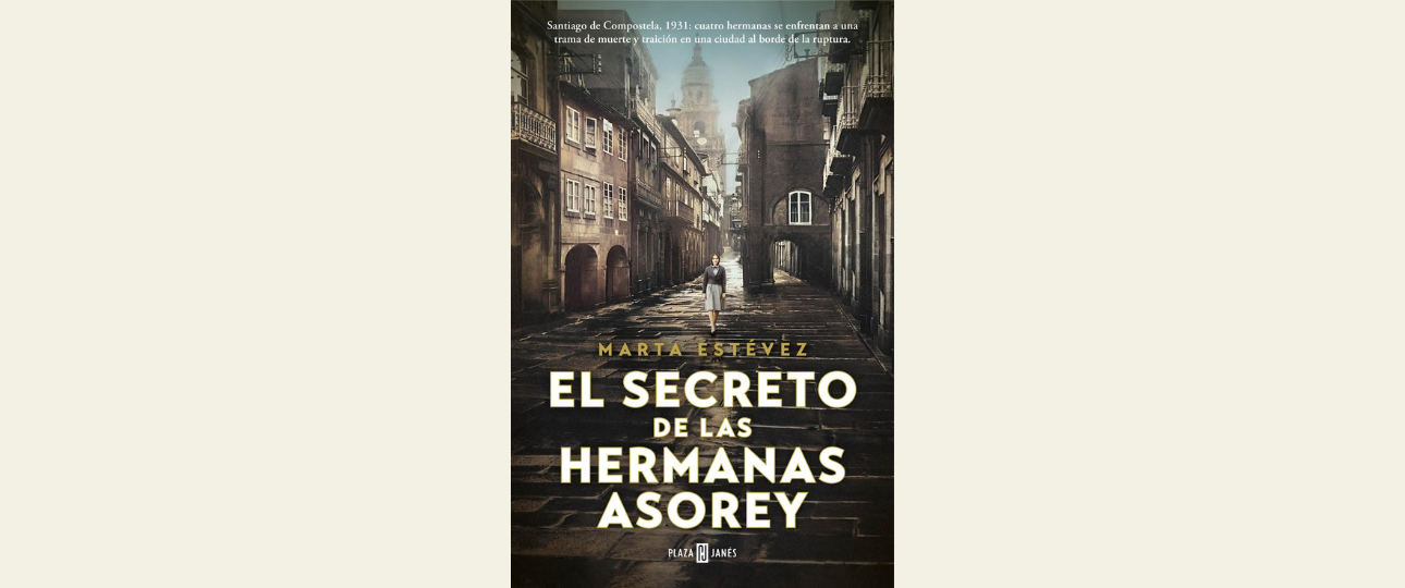 El secreto de las hermanas Asorey ya en librerías Rolling Words